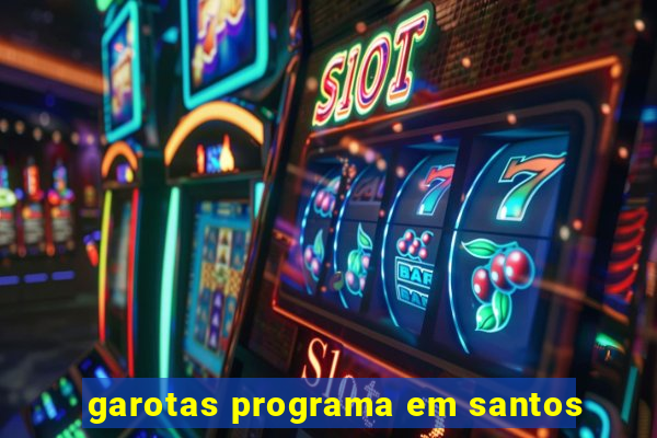 garotas programa em santos